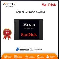 SSD Sandisk Plus 240GB Original - Garansi Resmi 5 Tahun