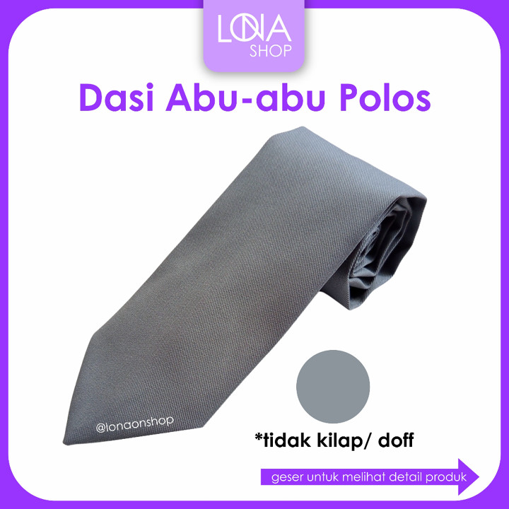 Dasi Polos Abu - abu / Gray Tidak Kilap / Doff