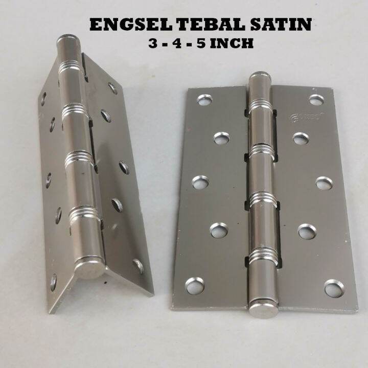 Engsel Pintu Satin l Engsel TEBAL 3 4 5 inch l Stenlis Per P