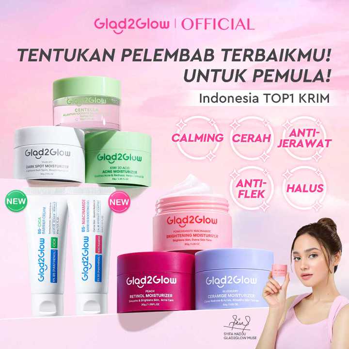 Glad2Glow Moisturizer Series Mencerahkan Pencerah Wajah Anti