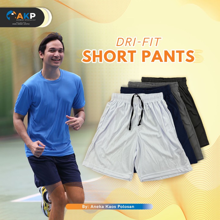 AKP - Celana Pendek Olahraga dan Santai Polos - DryFit Short