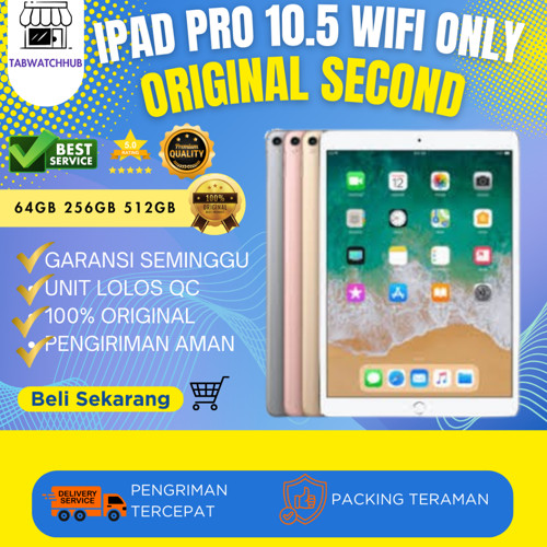 Ipad Pro 10.5 Inch 2017 64GB 256GB Wifi Only Second
