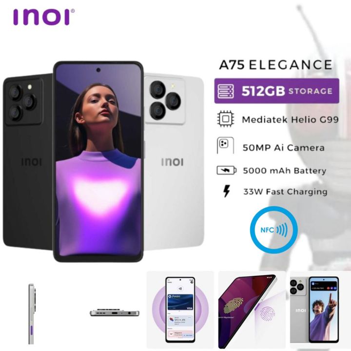 INOI A75 ELEGANCE  NFC RAM 6+256GB 8+512GB ORIGINAL GARANSI 