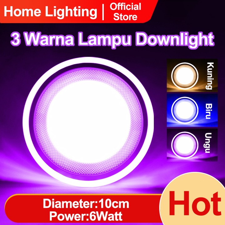 Home Lighting LAMPU DOWNLIGHT LED 3 WARNA 6WATT/ KUNING BIRU