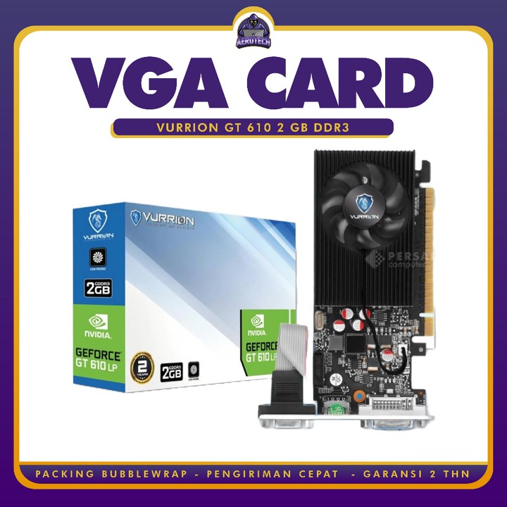 VGA VURRION GT 610 2GB DDR3 64Bit GAMING VGA 100% ORIGINAL