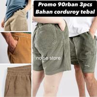 Celana Pendek Corduroy 90rban 3pcs Premium Pria dan Wanita /