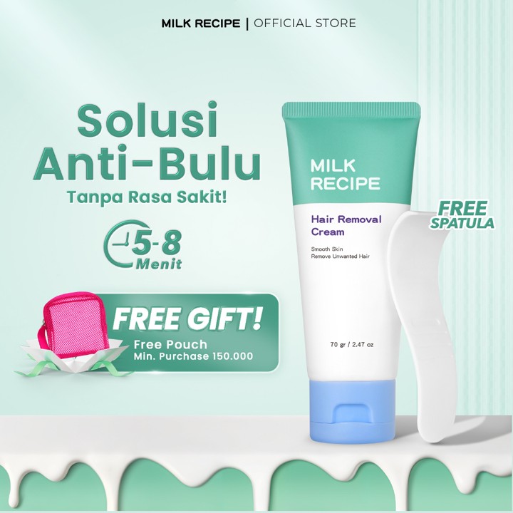 [FREE GIFT] Milk Recipe Hair Removal Cream 70gr - Cream Pembersih Bulu Hanya 5- 