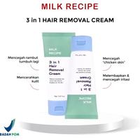 Milk Recipe 4 in 1 Hair Removal Cream Krim Penghilang Bulu Perontok