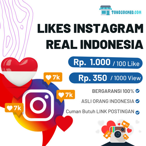 TOKOSOCMED LlKE lNSTAGRAM VlEW lNSTAGRAM Real Aktif Indonesia TERBAIK TERCEPAT T